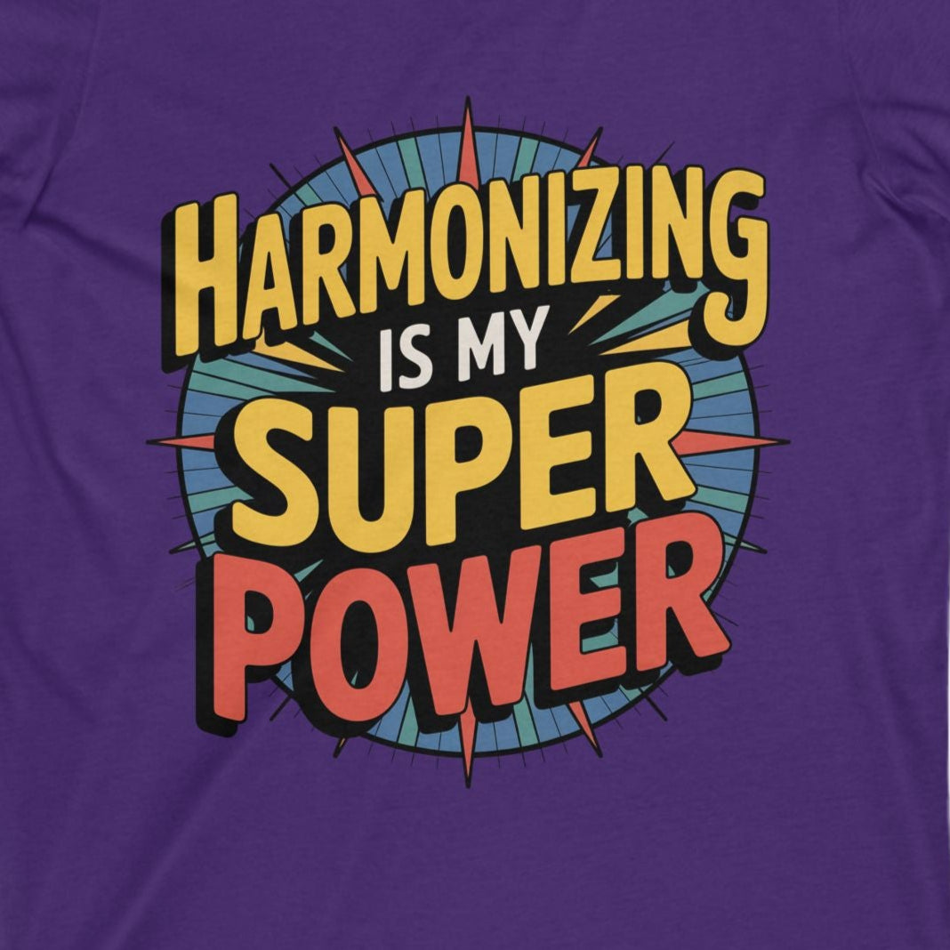 Harmonizing Is My Super Power V-Neck Unisex Tee