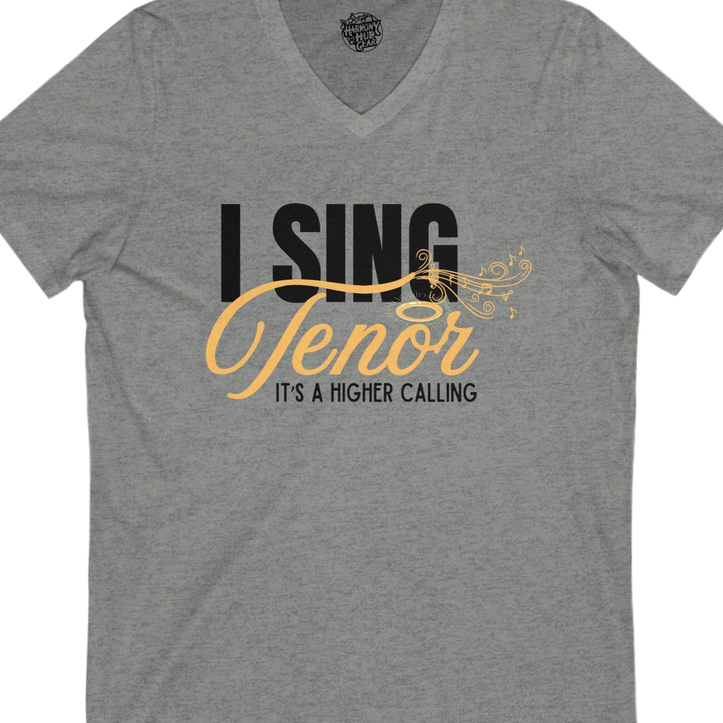 I Sing Tenor - It's a Higher Calling V-Neck Unisex Tee