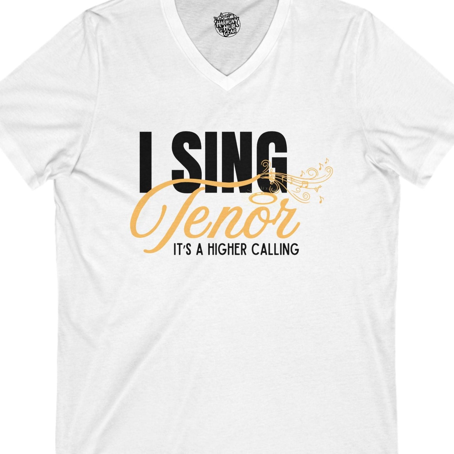I Sing Tenor - It's a Higher Calling V-Neck Unisex Tee