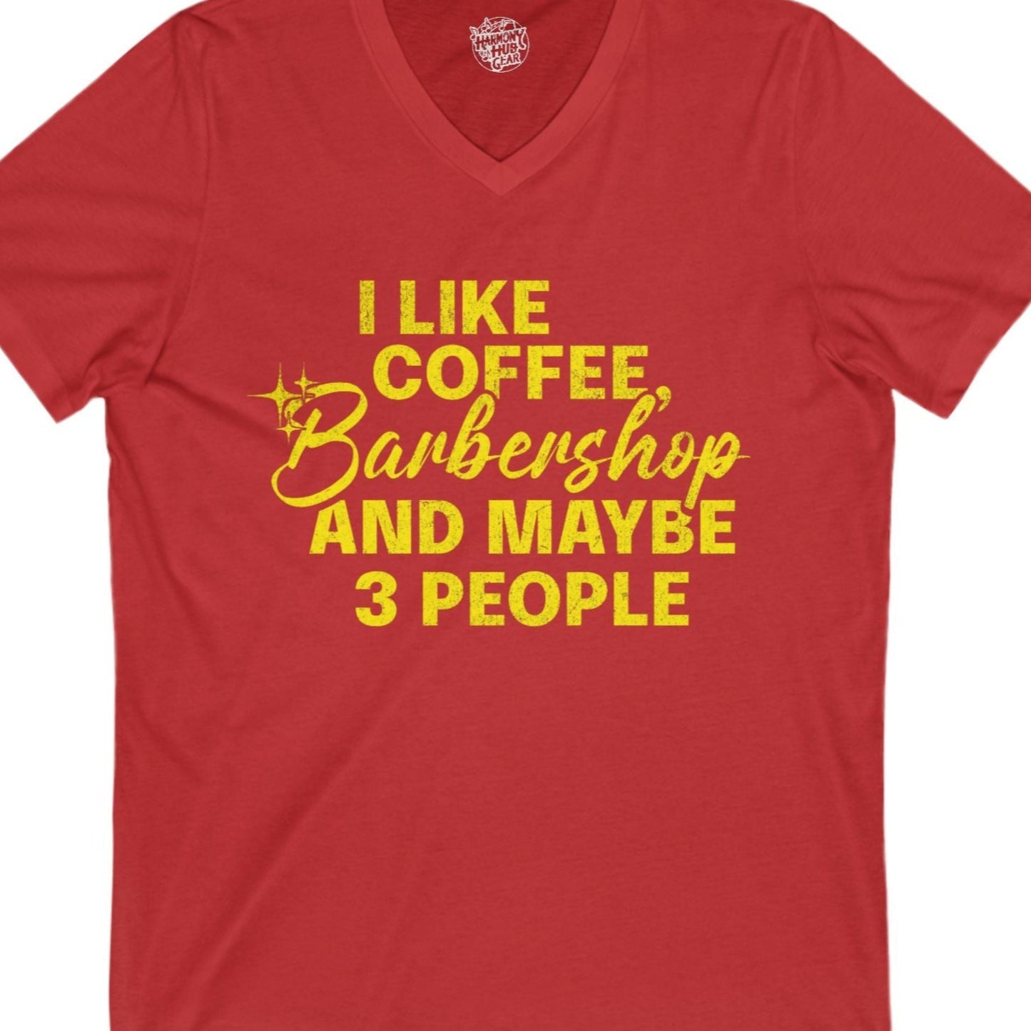 I Like Coffee, Barbershop & Maybe 3 People V-Neck Unisex Tee