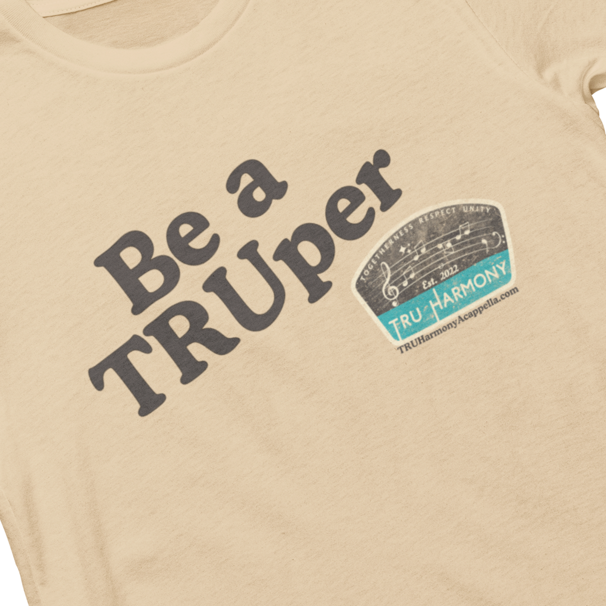 Be a TRUper Unisex Tee