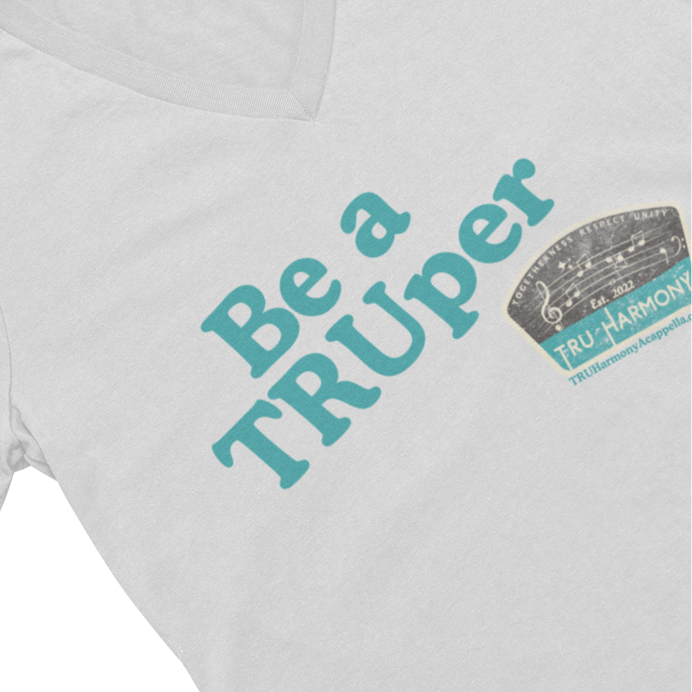 Be a TRUper V-Neck Unisex Tee