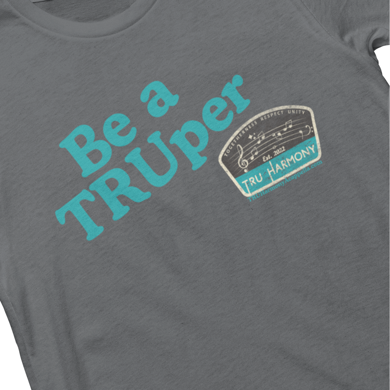Be a TRUper Unisex Tee