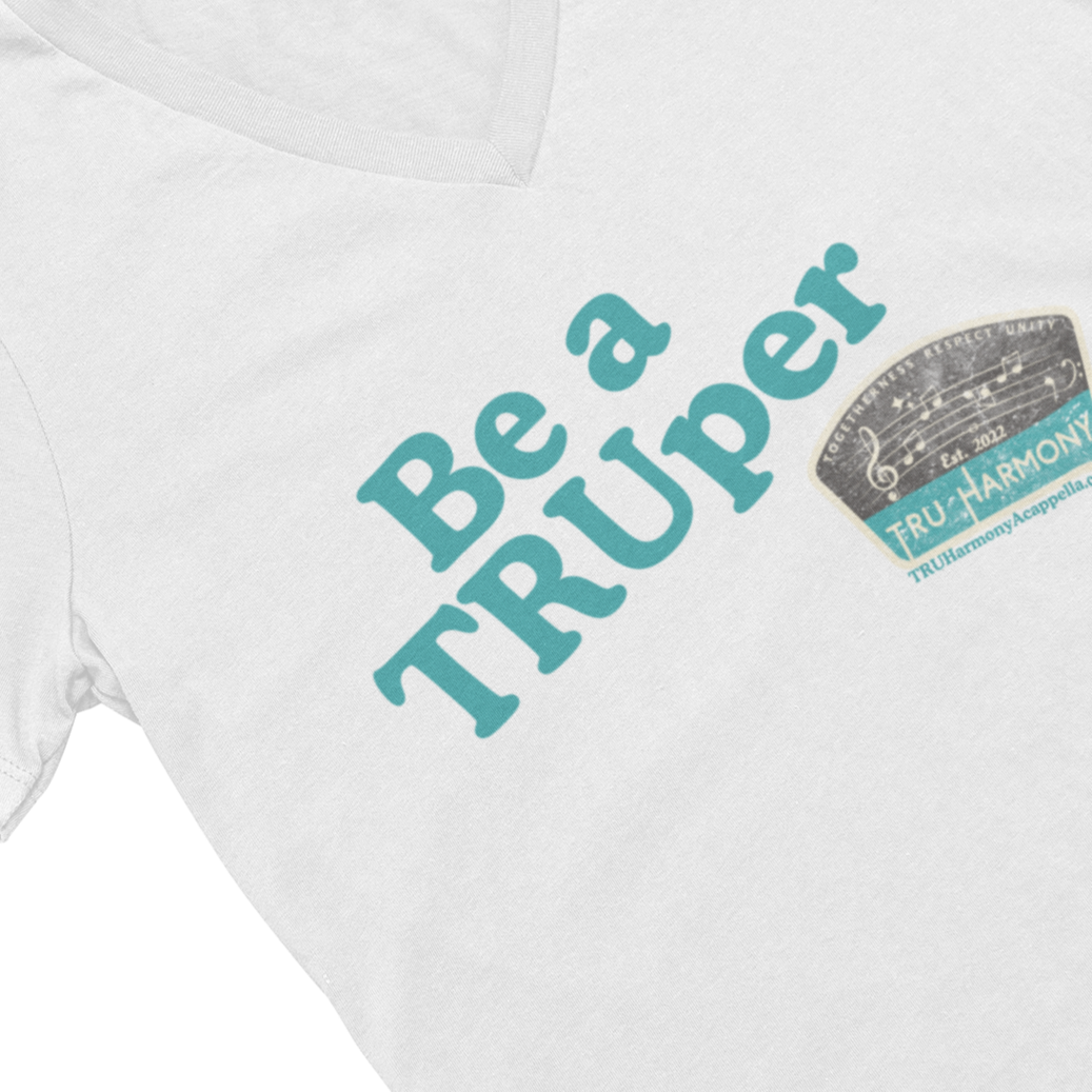 Be a TRUper V-Neck Unisex Tee