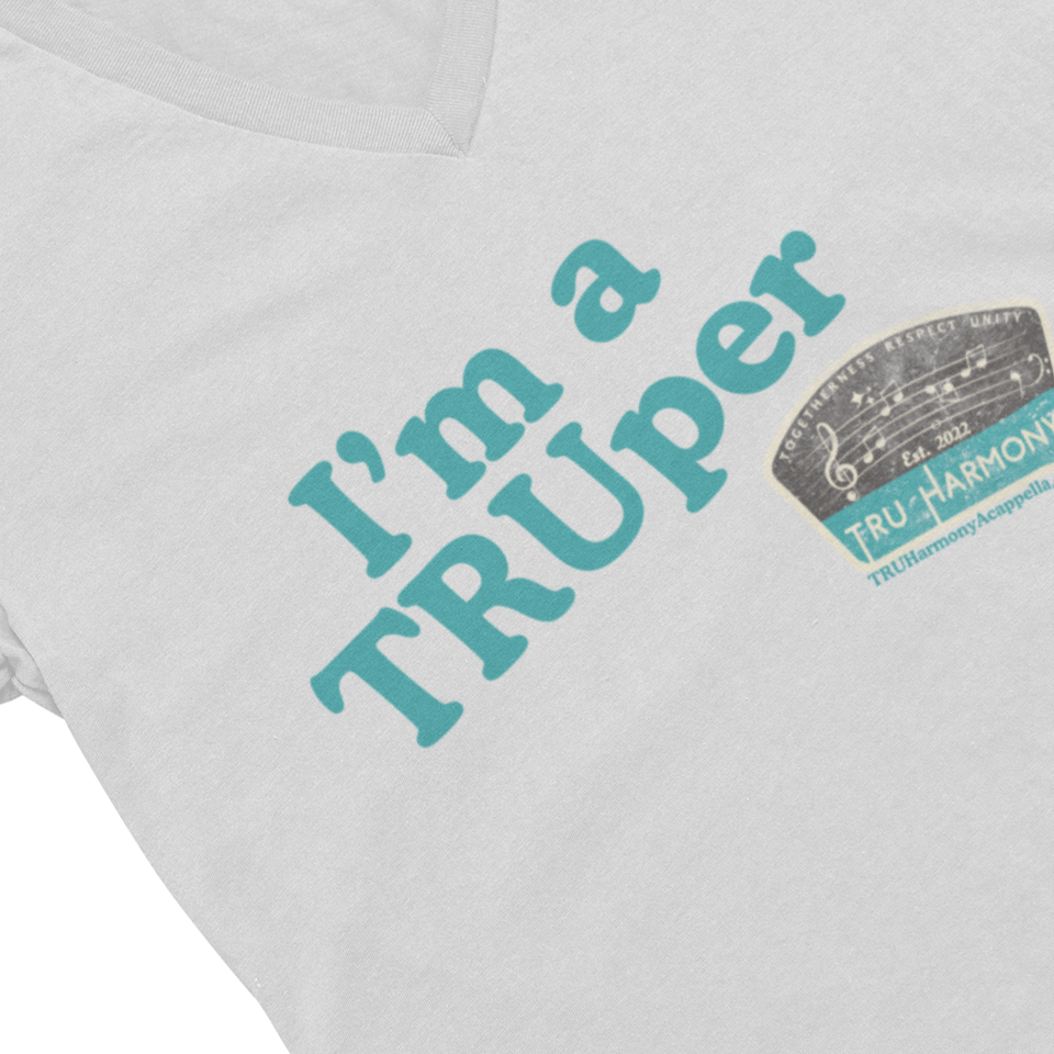 I'm a TRUper V-Neck Unisex Tee