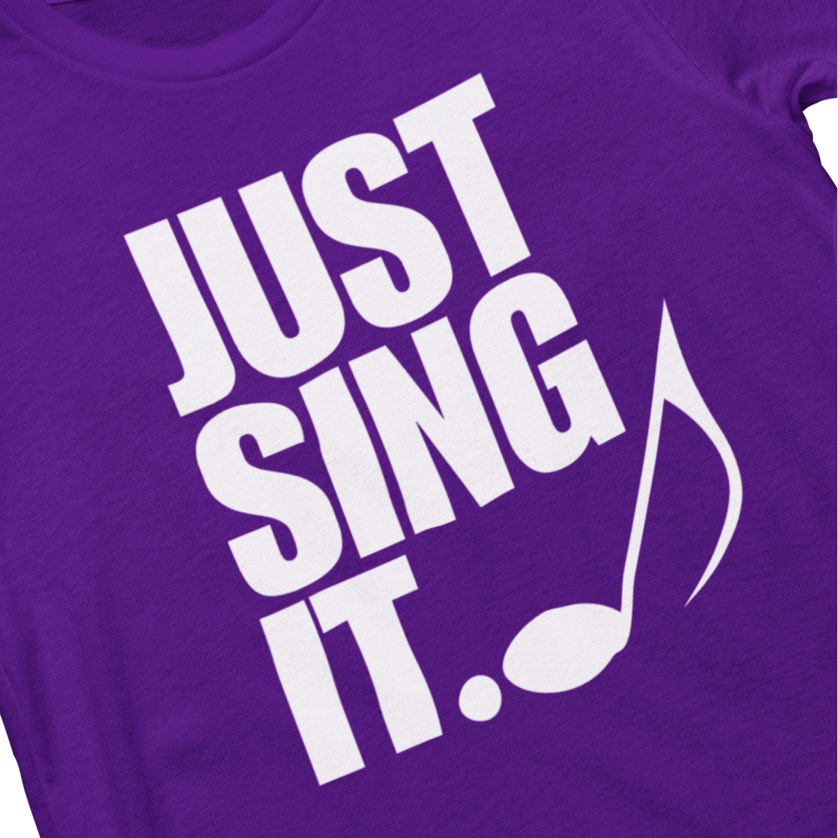 Just Sing It Unisex Tee
